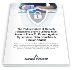 The 7 Most Critical Business IT Security Protections