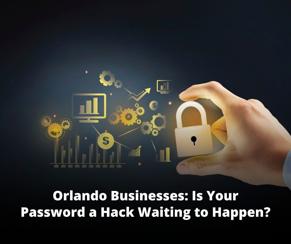 Beyond Passwords: Bolstering Your Orlando Business Defenses