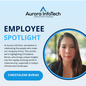 Employee Spotlight: Cybersecurity in the Era of Post-Pandemic Remote and Virtual Work