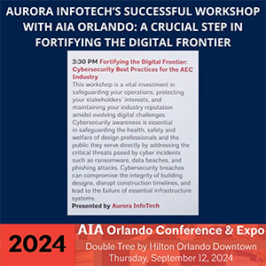 Aurora InfoTech’s Successful Workshop with AIA: A Crucial Step in Fortifying the Digital Frontier