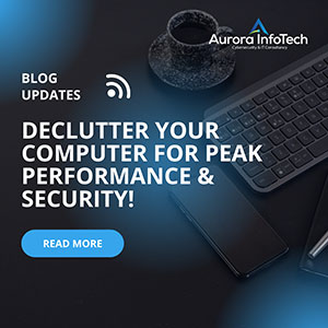 Declutter Your Computer for Peak Performance & Security!
